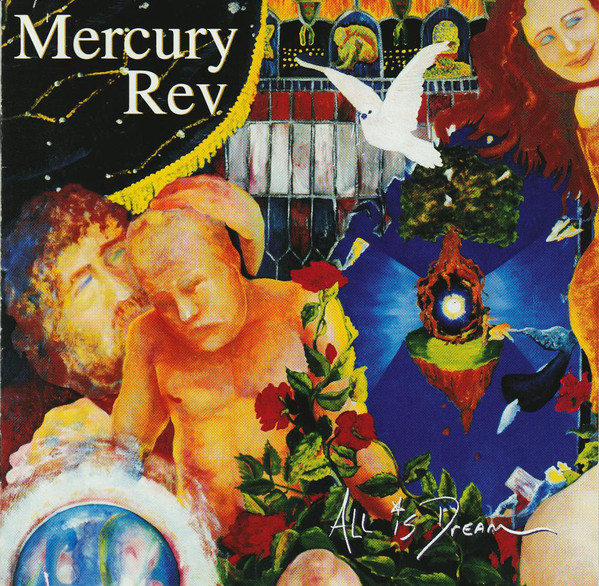 Mercury Rev: All Is Dream (2001)